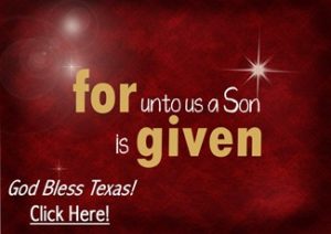 A Son Is Given - God Bless Texas