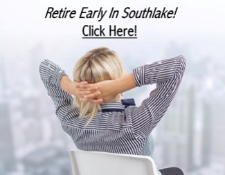 Retire Early in Southlake Texas